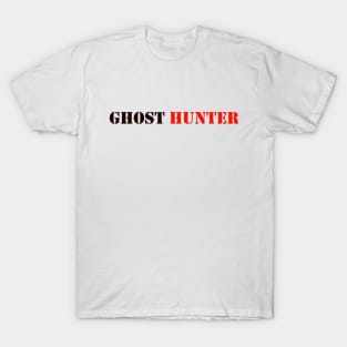 GHOST HUNTER T-Shirt